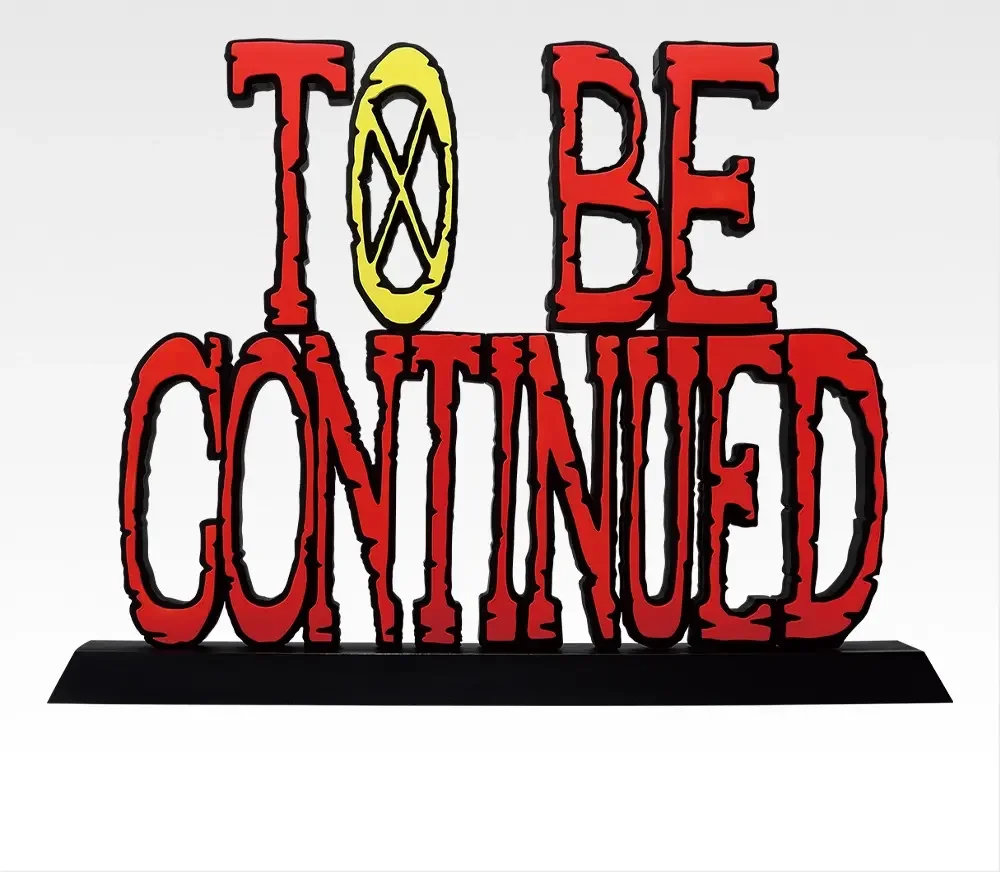 TO BE CONTINUED Giant Name Logo Double Chance