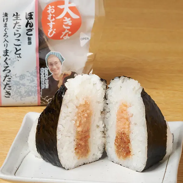 ぼんご監修 大きなおむすび 生たらこと漬けまぐろ入りまぐろたたき